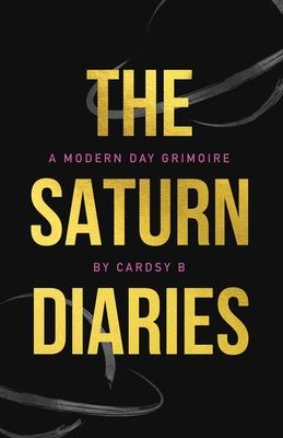 The Saturn Diaries: A Modern Day Grimoire