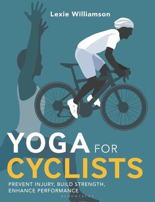 Yoga for Cyclists: 2nd Edition