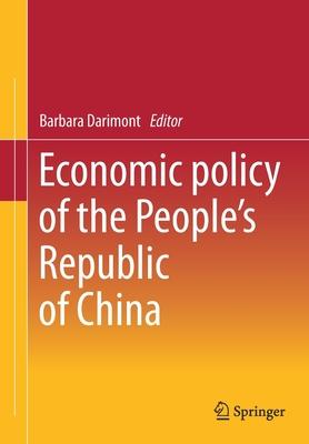 Economic Policy of the People’s Republic of China