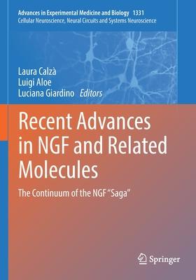 Recent Advances in Ngf and Related Molecules: The Continuum of the Ngf Saga