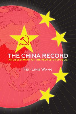 The China Record: An Assessment of the People’s Republic