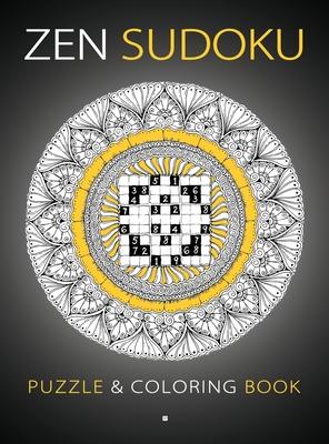Zen Sudoku: Puzzle & Coloring Book