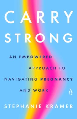 Carry Strong: Everything You Need to Know about Navigating Pregnancy at Work