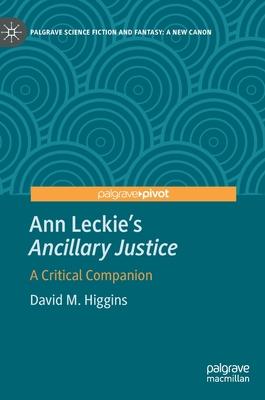 Ann Leckie’s Ancillary Justice: A Critical Companion