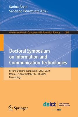 Doctoral Symposium on Information and Communication Technologies: Second Doctoral Symposium, Dsict 2022, Manta, Ecuador, October 12-14, 2022, Proceedi