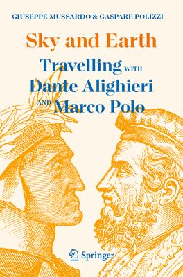 Travelling with Dante Alighieri and Marco Polo