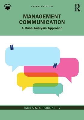 Management Communication: A Case Analysis Approach