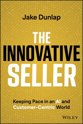 Everyday Sales Solutions: The Ultimate Manual for Driving Results, Impact, and Value