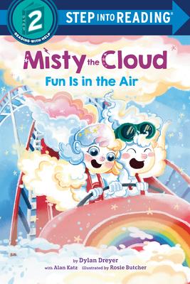 Misty the Cloud: Fun Is in the Air(Step into Reading, Step 2)