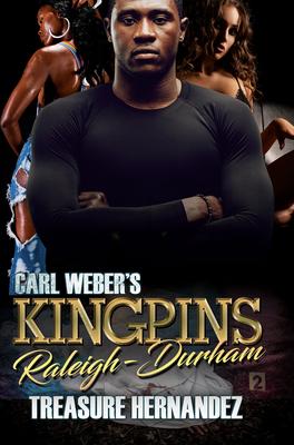 Carl Weber’s Kingpins: Raleigh-Durham