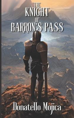 The Knight Of Barron’s Pass