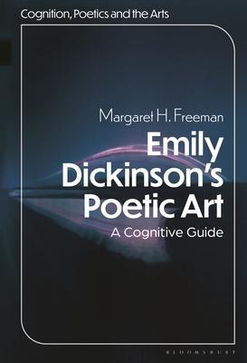 Emily Dickinson’s Poetic Art: A Cognitive Reading