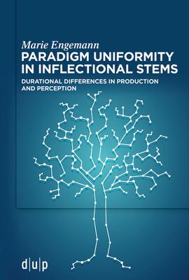 Paradigm Uniformity Effects in Inflectional Stems: Durational Differences in Production and Perception