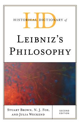 Historical Dictionary of Leibniz’s Philosophy