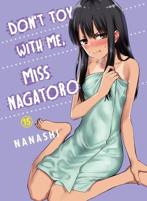 Don’t Toy with Me, Miss Nagatoro 15