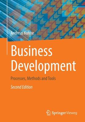 Business Development: Processes, Methods and Tools