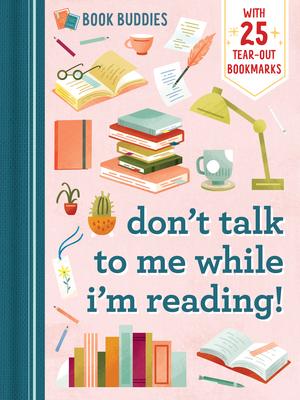 Book Buddies: Don’t Talk to Me While I’m Reading!