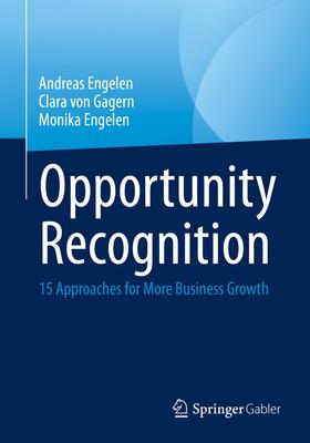 Opportunity Recognition: 15 Approaches for More Business Growth