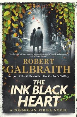 The Ink Black Heart: A Cormoran Strike Novel
