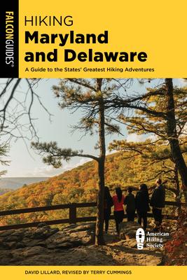 Hiking Maryland and Delaware: A Guide to the State’s Greatest Hiking Adventures
