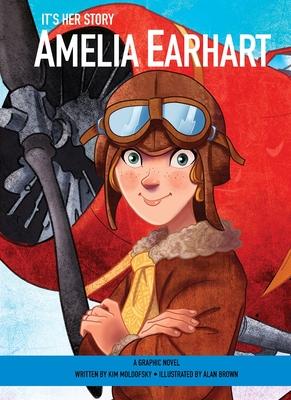 It’s Her Story: Amelia Earhart: A Graphic Novel