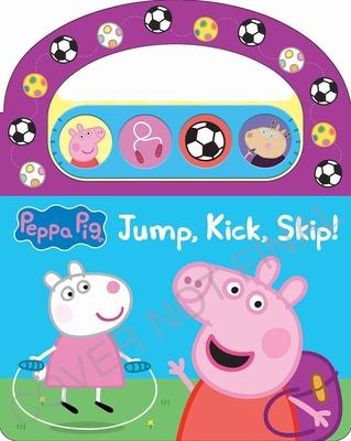 Peppa Pig: Jump, Kick, Skip! Sound Book