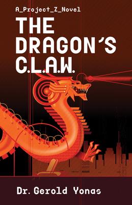 The Dragon’s Claw: Volume 1
