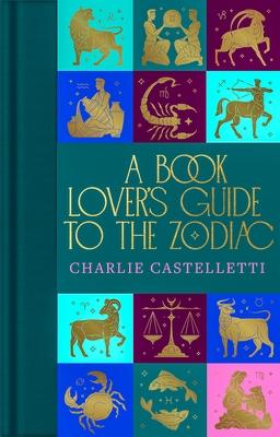 A Book Lover’s Guide to the Zodiac