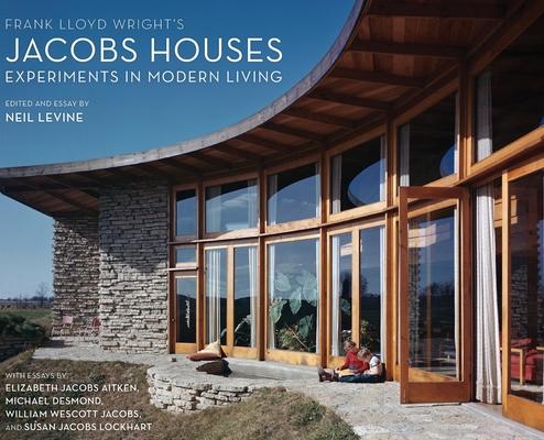 Frank Lloyd Wright’s Jacobs Houses: Experiments in Modern Living