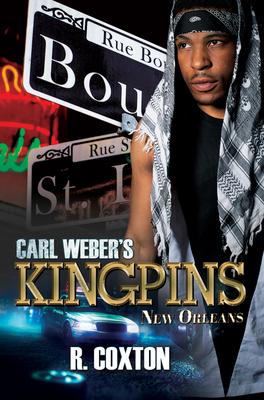 Carl Weber’s Kingpins: New Orleans