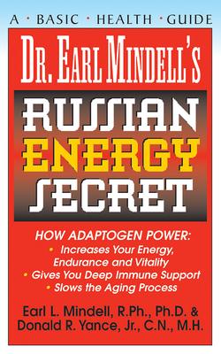 Dr. Earl Mindell’s Russian Energy Secret