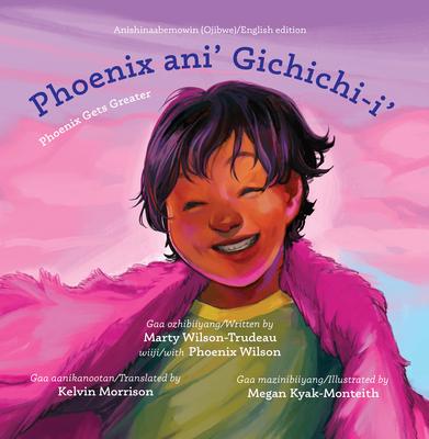 Phoenix Ani’ Gichichi-I’/Phoenix Gets Greater