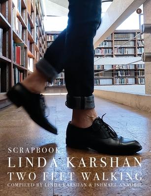 Scrapbook: Linda Karshan / Two Feet Walking