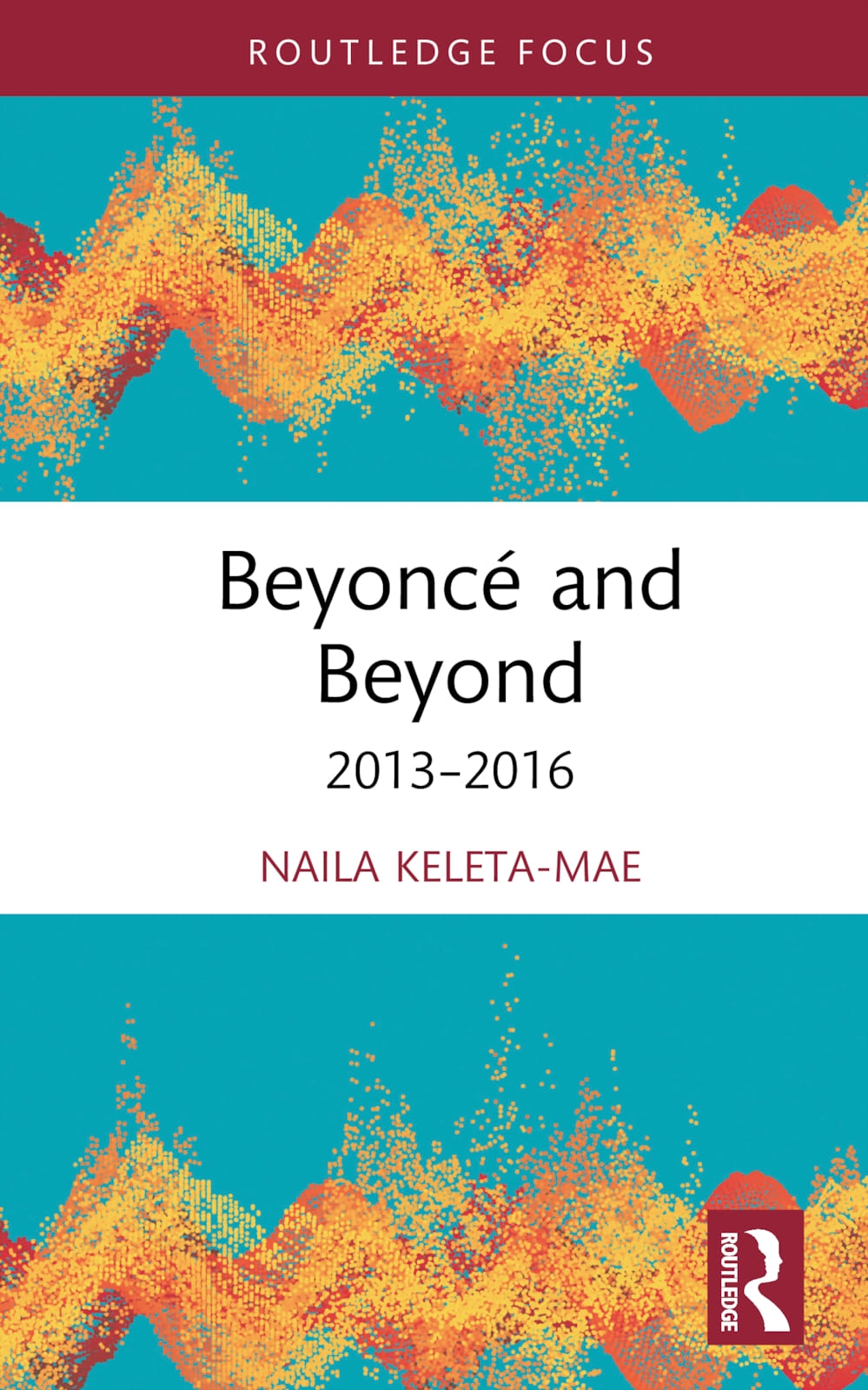 Beyoncé and Beyond: 2013-2016