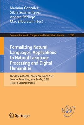 Formalizing Natural Languages: Applications to Natural Language Processing and Digital Humanities: 16th International Conference, Nooj 2022, Rosario,