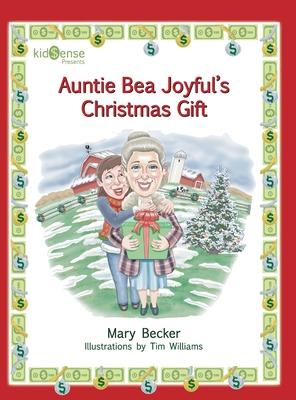 Auntie Bea Joyful’s Christmas Gift
