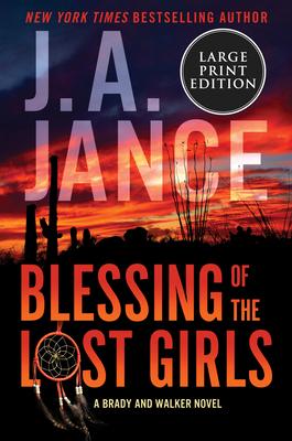 Blessing of the Lost Girls: A Joanna Brady and Brandon Walker Novel