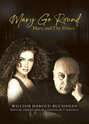 Mary Go Round: Mary and The Prince