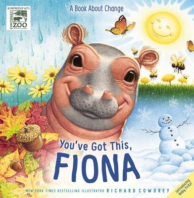 You’ve Got This, Fiona: A Book about Change