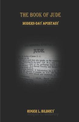 The Book of Jude: Modern-Day Apostacy