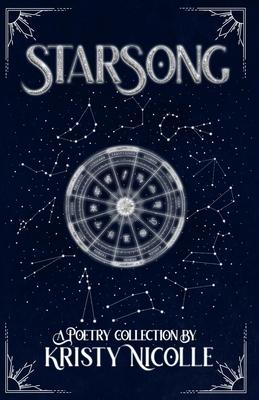 StarSong: A Zodiac-Inspired Poetry Collection