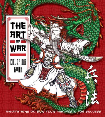 The Art of War Coloring Book: Meditations on Sun Tzu’s Manifesto for Success