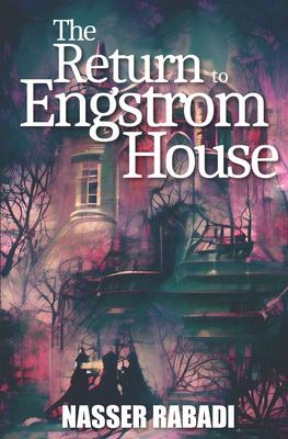 The Return to Engstrom House: Engstrom House Book Two