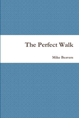 The Perfect Walk