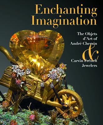 Opulent Imagination: The Objets d’Art of André Chervin and Carvin French Jewelers