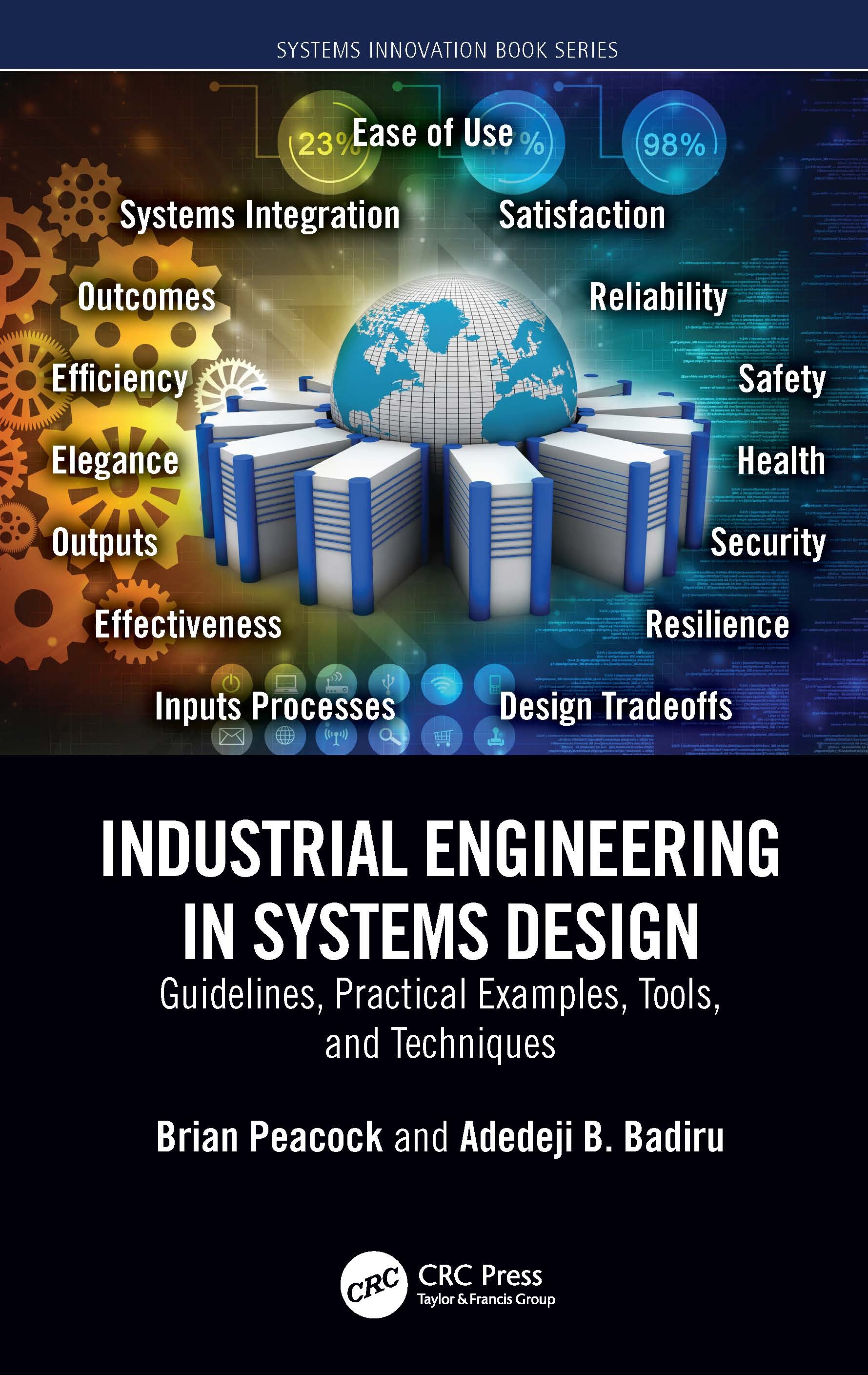 Industrial Engineering in Systems Design: Guidelines, Practical Examples, Tools, and Techniques