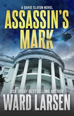 Assassin’s Mark: A David Slaton Novel