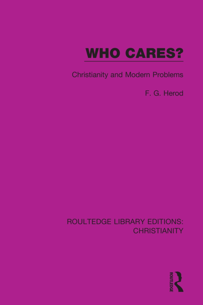 Who Cares?: Christianity and Modern Problems