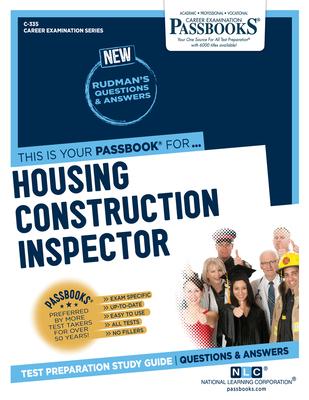 Housing Construction Inspector (C-335): Passbooks Study Guide