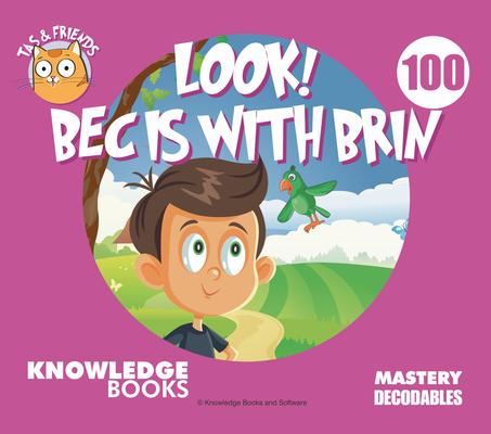 Bec Is with Brin: Book 100